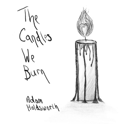 The Candles We Burn