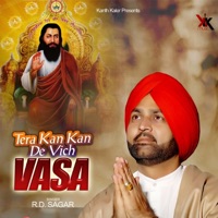 Tere Kan Kan De Vich Vasa - Single - R D Sagar
