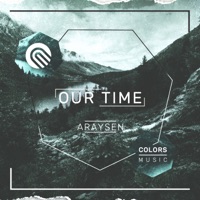 Our Time - Single - Araysen
