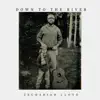 Zechariah Lloyd - Down to the River