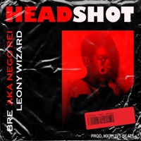 Headshot (feat. Bre Aka Nego Rei & Leony Wizard) - Single - Foco Do Problema