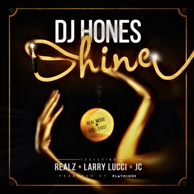 Shine (feat. Larry lucci, Realz & JC) - Single