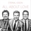 Eternal Vision - Lord, When You're Ready, I'm Ready to Go Home
