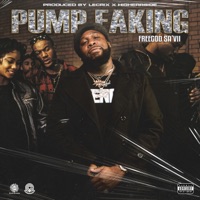 Pump Faking - Single - FreeGod Sa'Vii