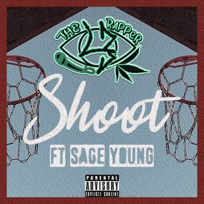 Shoot (feat. Sage Young) - Single
