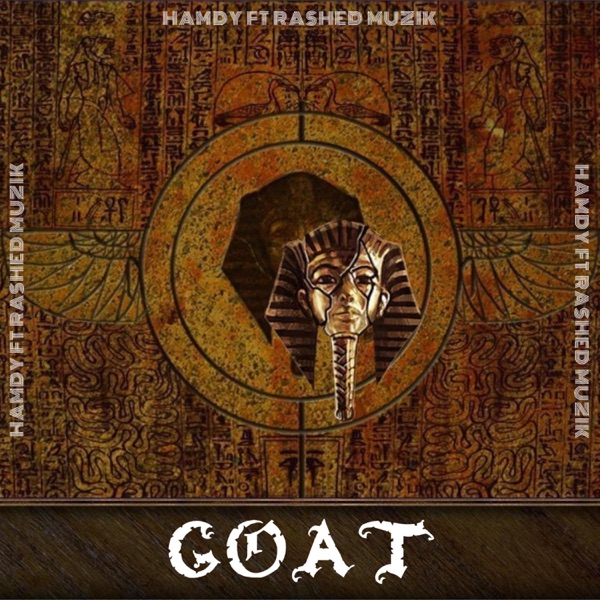 Goat (feat. Rashed Muzik)