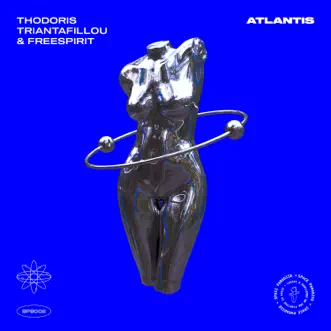 Atlantis by Thodoris Triantafillou & Dj Freespirit song reviws