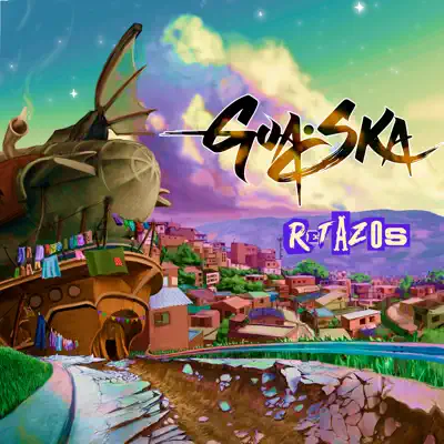Retazos - Gua-Ska Retazos - Gua-Ska