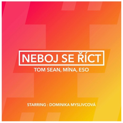 Neboj se říct (feat. Dominika Myslivcová) - Single