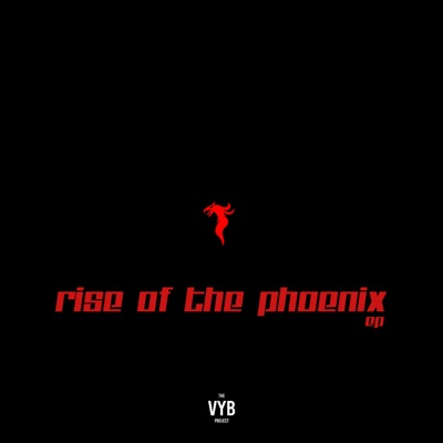 Rise of the Phoenix - EP