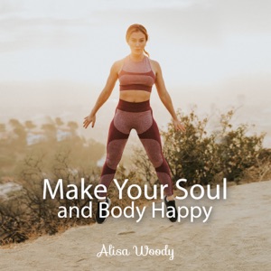 Make Your Soul and Body Happy