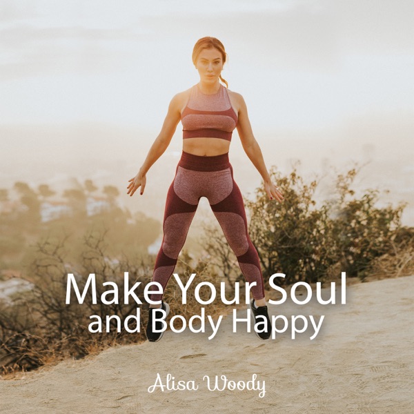 Make Your Soul and Body Happy