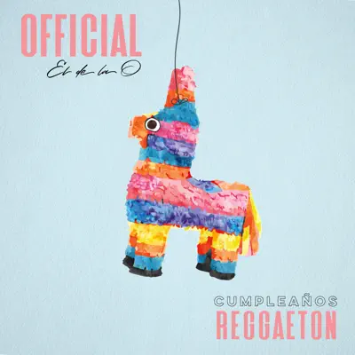 Cumpleaños Reggaeton - Single - Official el de la O