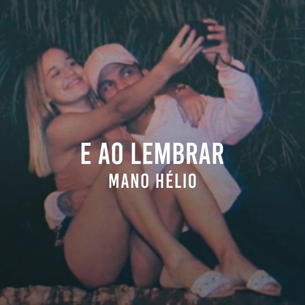E ao Lembrar