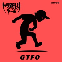 GTFO - Single - Morelia
