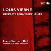 Louis Vierne: Organ Symphonies, Op. 14 & Op. 20 (Complete Organ Symphonies • Vol. 1 , Hans-Eberhard Roß, Goll Organ of St. Martin, Memmingen) - Hans-Eberhard Roß