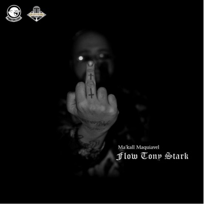 Flow Tony Stark (feat. Ma'kall Maquiavel) - Single