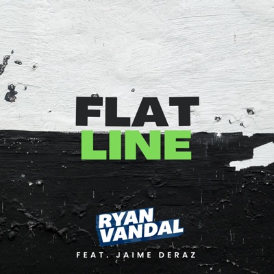 Flatline (feat. Jaime Deraz) - Single