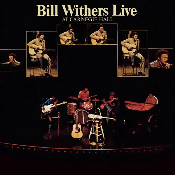 I CAN'T WRITE LEFT HANDED (LIVE) — BILL WITHERS