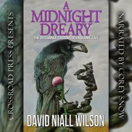 A Midnight Dreary: The DeChance Chronicles, Volume Five (Unabridged)