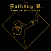 King in My Castle - Anthony B