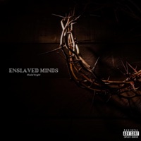 Enslaved Minds - Single - Khalid Knight