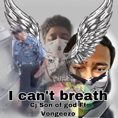 I Can't Breathe (feat. Vongeezo) - Single
