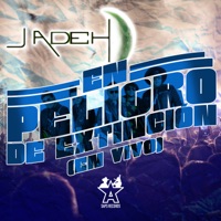 En Peligro de Extinción (En Vivo) - Single - Jadeh