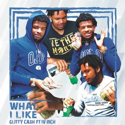 What I Like (feat. IV Rich) - Single