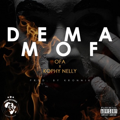Dema Mof (Their Mouth) [feat. Kophy Nelly] - Single