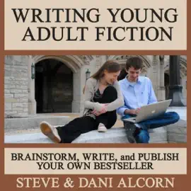 Writing Young Adult Fiction: Brainstorm, Write and Publish Your Own Bestseller (Unabridged)