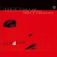 Robin S. - Luv 4 luv