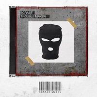 Trouble Maker - Single - Ecraze