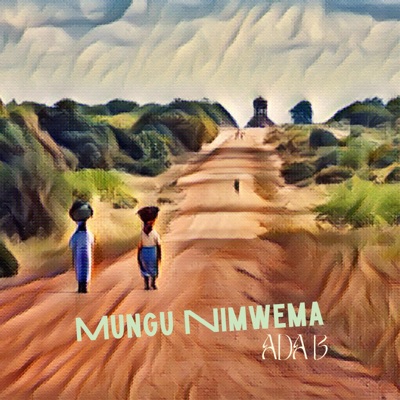 Mungu Nimwema - Single