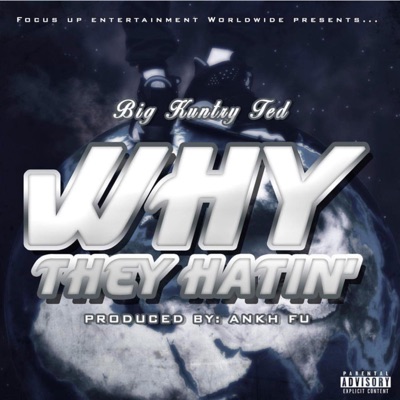 Why They Hatin' - Single