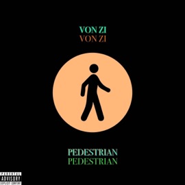 Pedestrian Von ZI