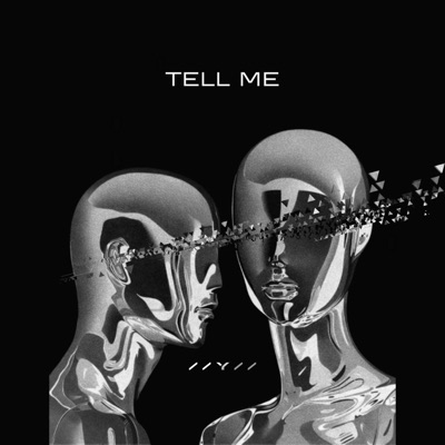Tell Me (feat. ASAY) [Radio Edit] - Single