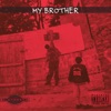 My Brother - Single