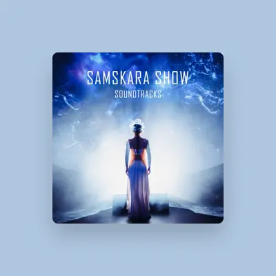 Listen to Samskara Show, watch music videos, read bio, see tour dates & more!