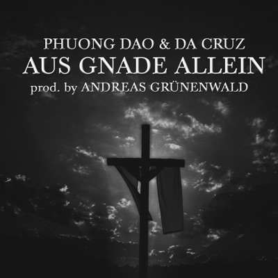 Aus Gnade Allein (feat. Da Cruz) - Single