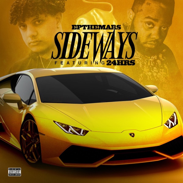 Sideways (feat. 24Hrs) - Single - Epthemars