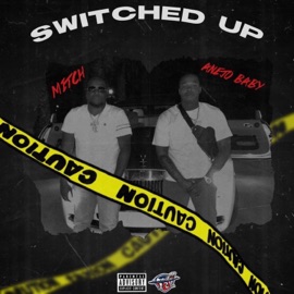 Switched Up (feat. Anejo Baby) Mitc8
