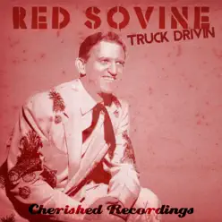 Truck Drivin' - Red Sovine