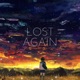 Lost Again Single