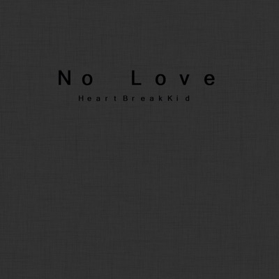 No Love - Single