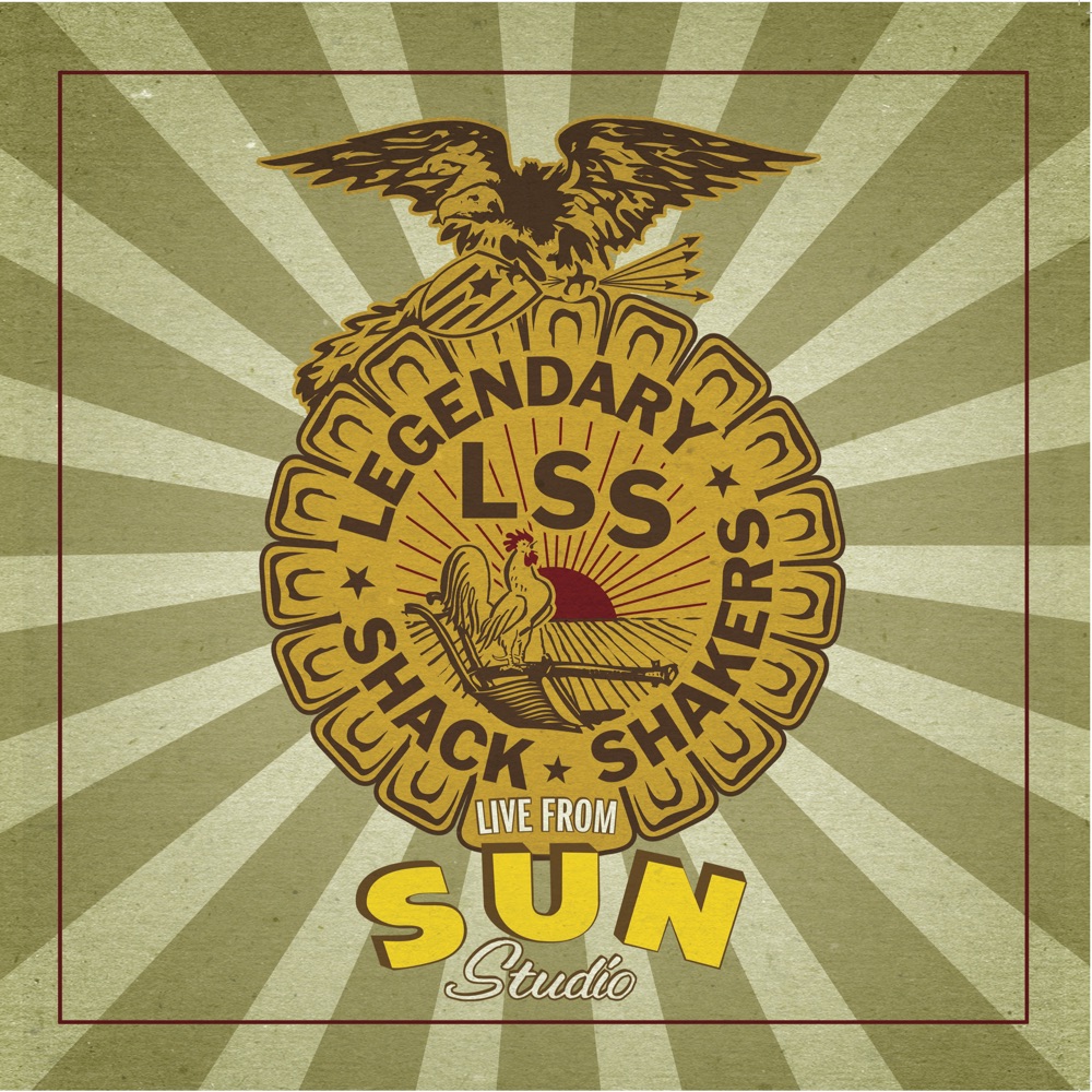 Legendary Shack Shakers – Live From Sun Studio