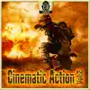 Stream & download Cinematic Action, Vol. 2