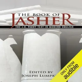 The Book of Jasher: The J. H. Parry Text in Modern English (Unabridged)