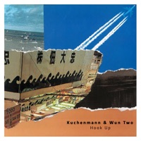 Hook Up - Single - Kuchenmann & Wun Two