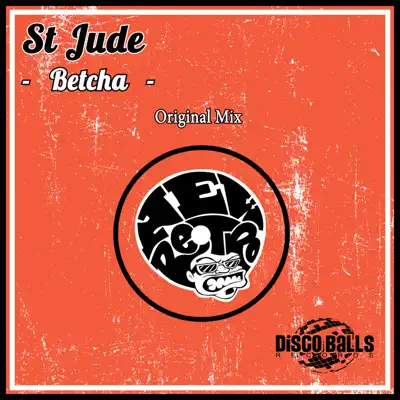 Ακούστε το άλμπουμ Betcha - Single από St. Jude
